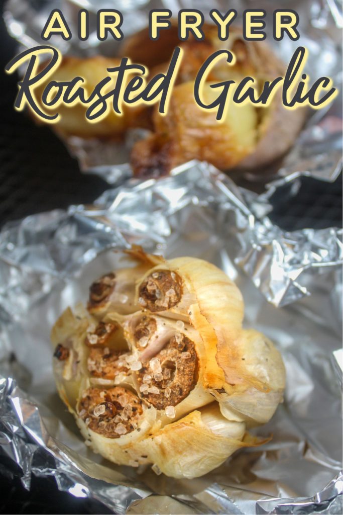 Air Fryer Roasted Garlic