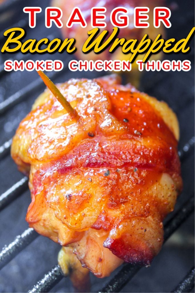 Smoked Bacon Wrapped Chicken Thighs