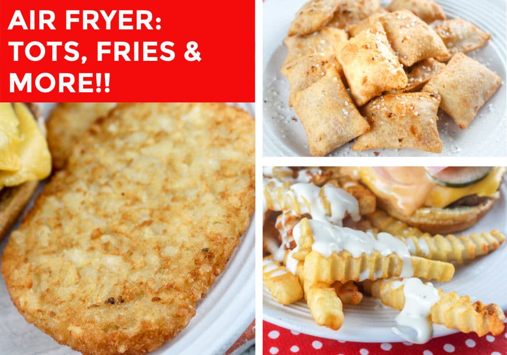 Air Fryer Fries, Hashbrowns and MORE