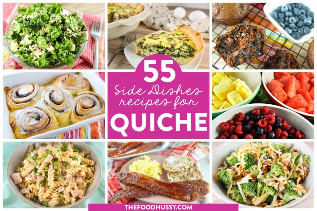 55 side dishes for quiche