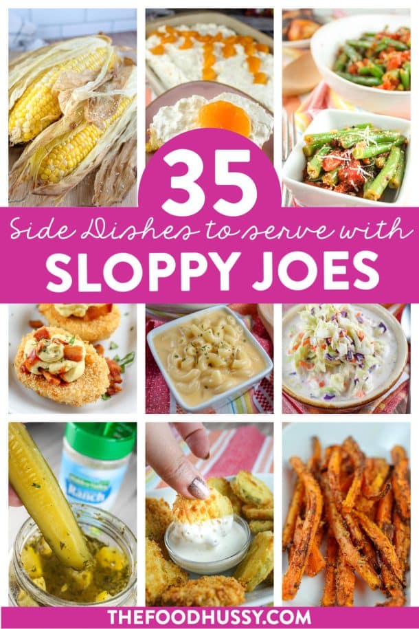 What to serve with Sloppy Joes 35 Yummy Side Dishes! The Food Hussy