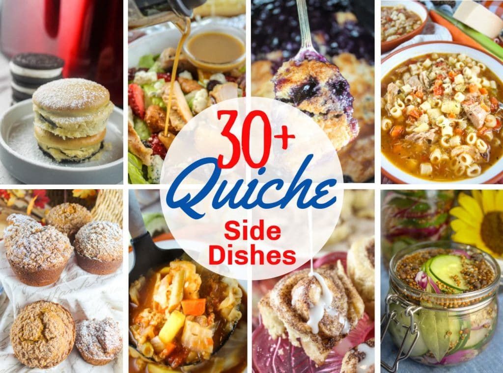 What to serve with Quiche - 30+ side dishes