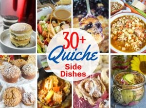 What to serve with Quiche: 32 side dishes your family will love! - The ...