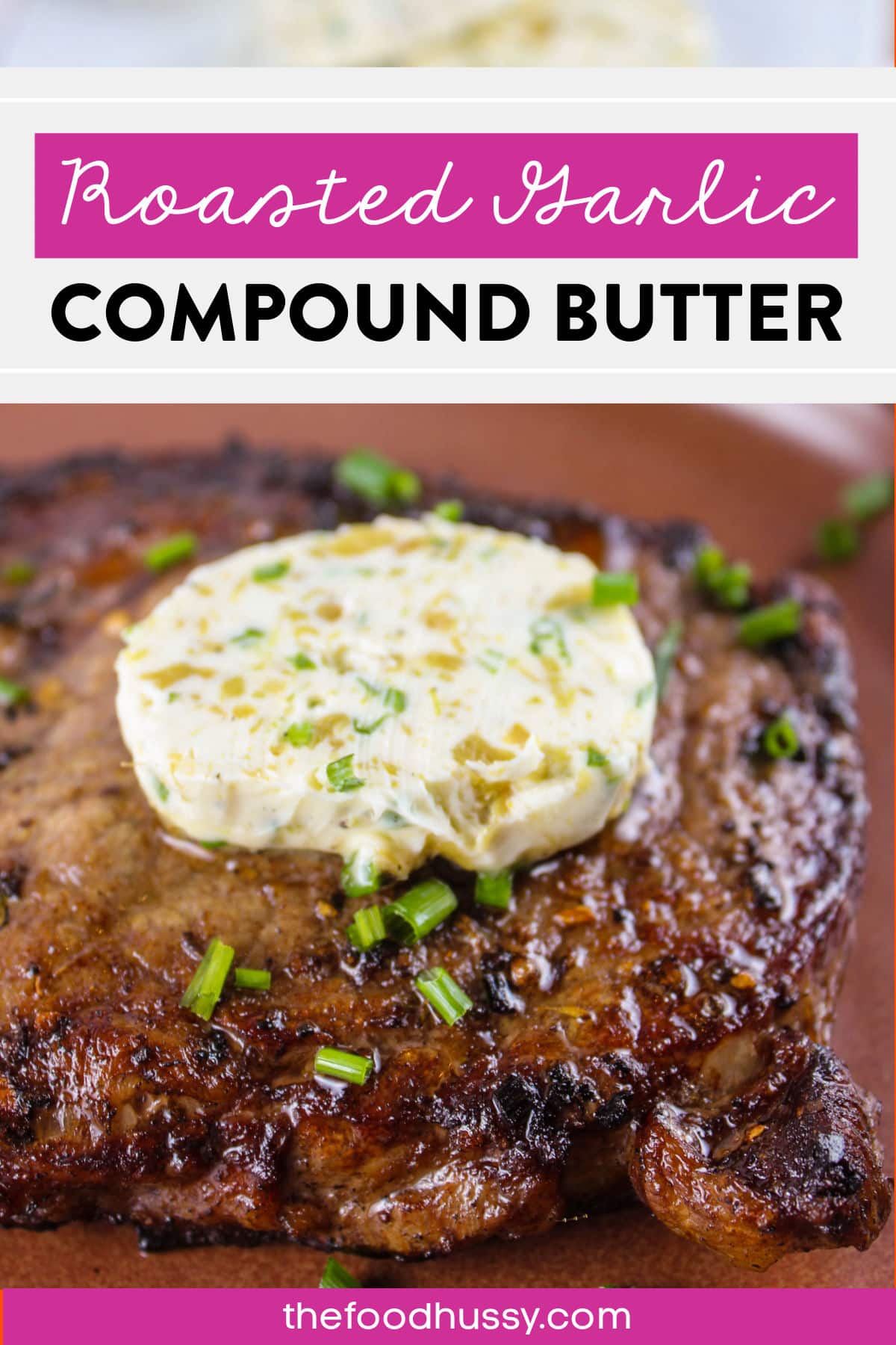 This Roasted Garlic Compound Butter is a delicious way to jazz up steaks, vegetables, garlic bread and more! It's a blend of butter, roasted garlic and fresh chives. So delicious! via @foodhussy