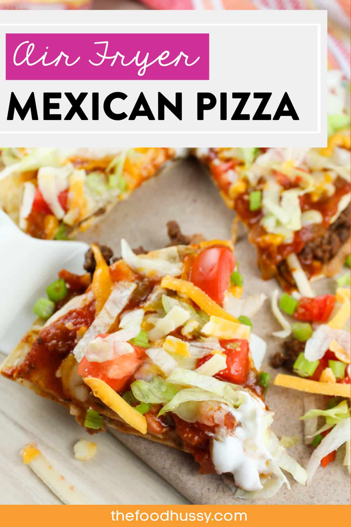 Air Fryer Mexican Pizza is a simple and new way to enjoy taco night with the family! Load those tortillas with seasoned ground beef, refried beans, cheese, sauce and tomatoes - then into the air fryer they go! via @foodhussy