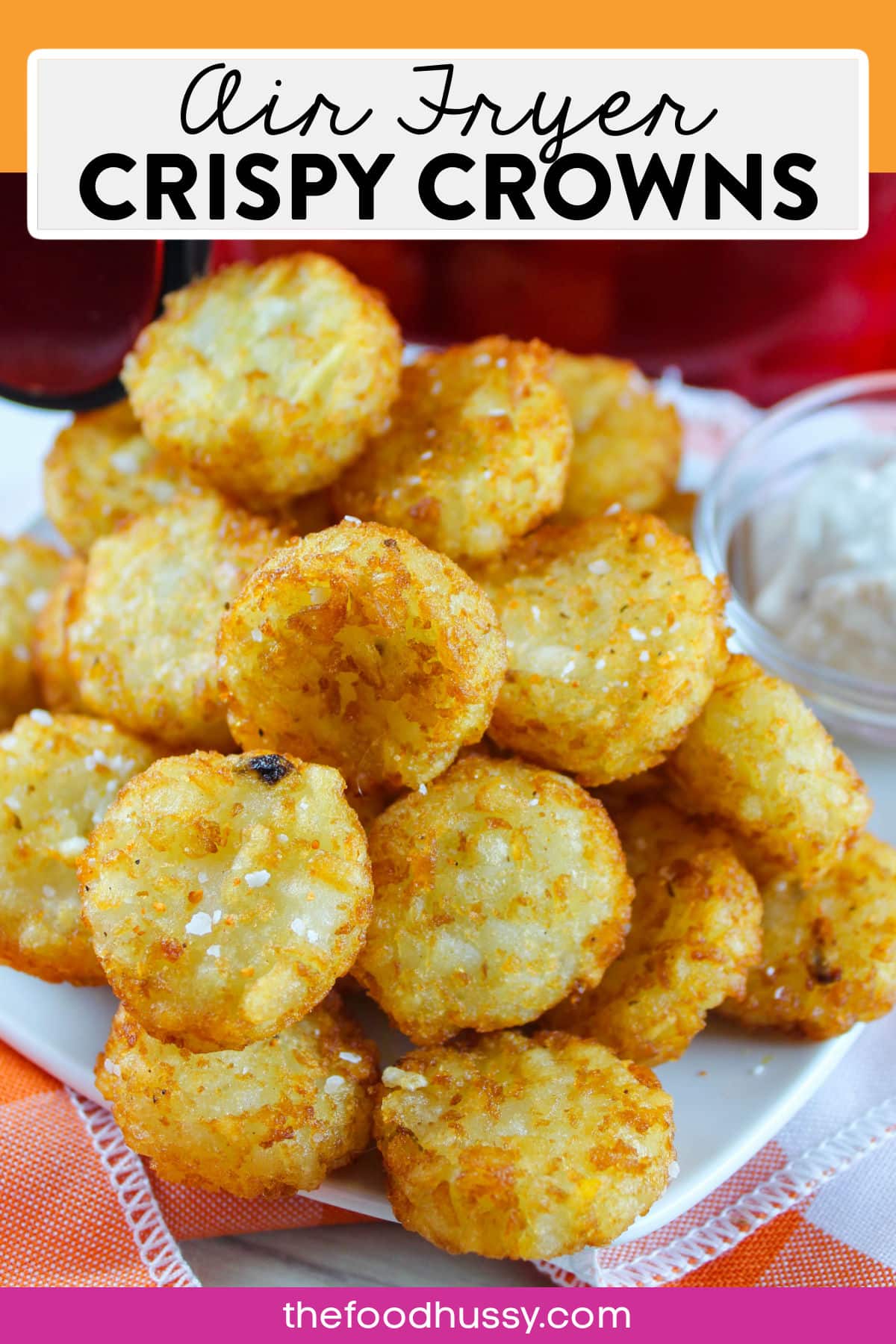 Ore Ida Crispy Crowns in the Air Fryer The Food Hussy