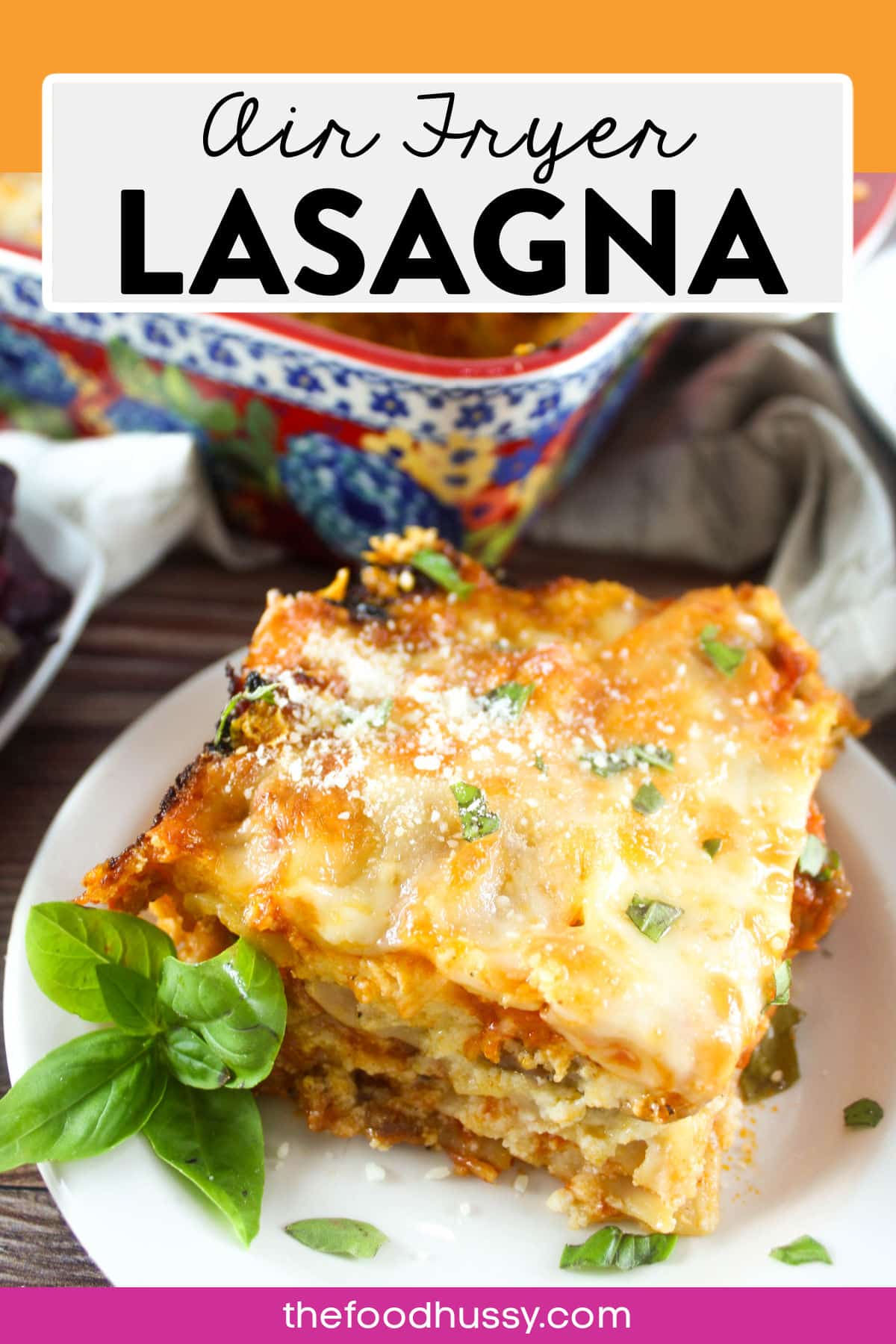 Making Air Fryer Lasagna takes a normally special event dinner and makes it a weeknight delight! Loaded with your favorite flavors: Italian sausage, three cheeses, perfect pasta and your favorite pasta sauce! via @foodhussy