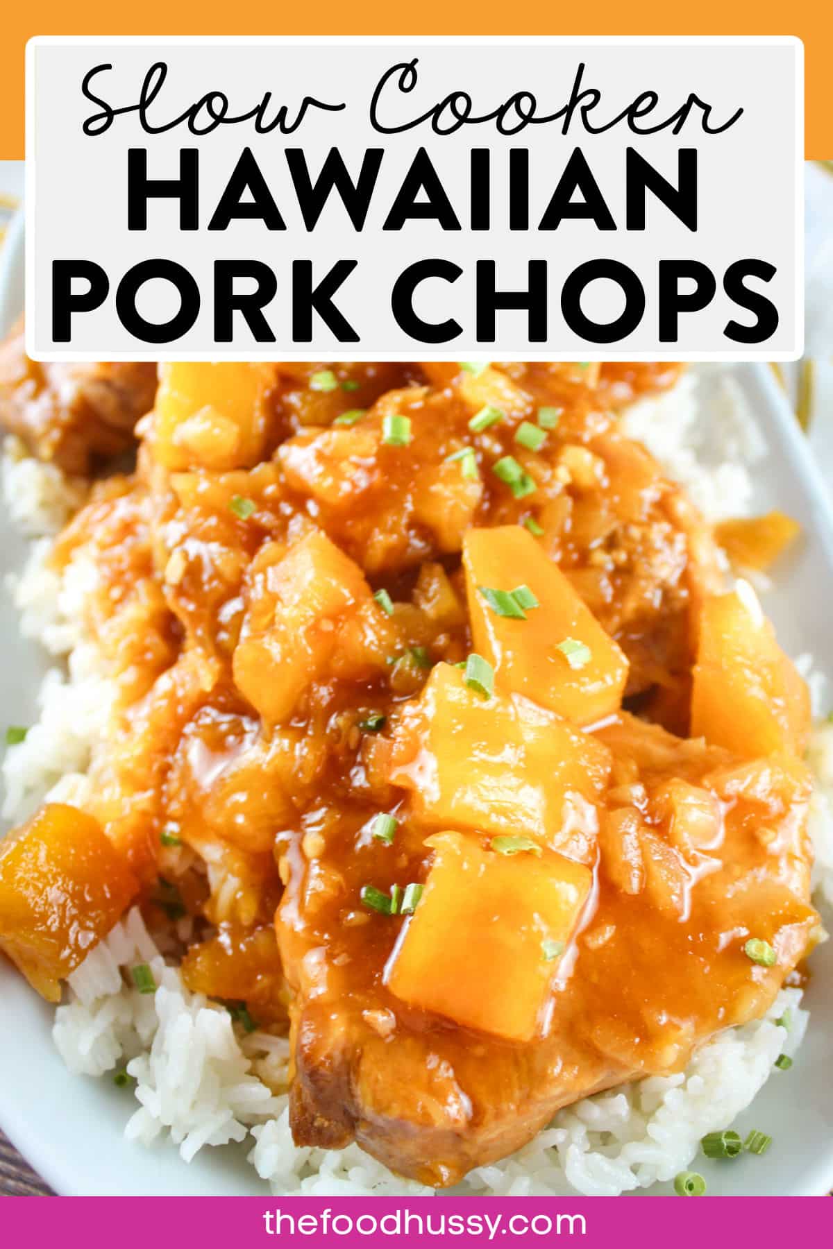 Slow Cooker Hawaiian Pork Chops are a family favorite! Tender boneless pork chops coated in a thick sweet & sour sauce with juicy chunks of pineapple.   via @foodhussy