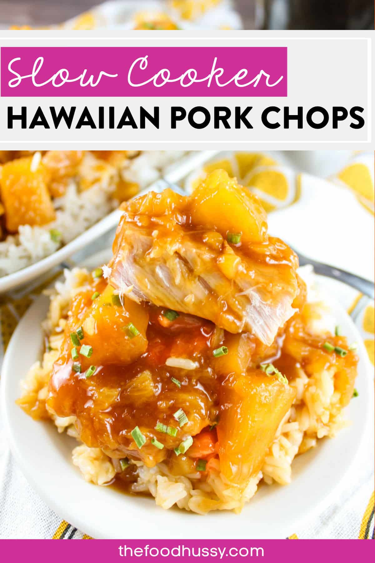 Slow Cooker Hawaiian Pork Chops are a family favorite! Tender boneless pork chops coated in a thick sweet & sour sauce with juicy chunks of pineapple.   via @foodhussy