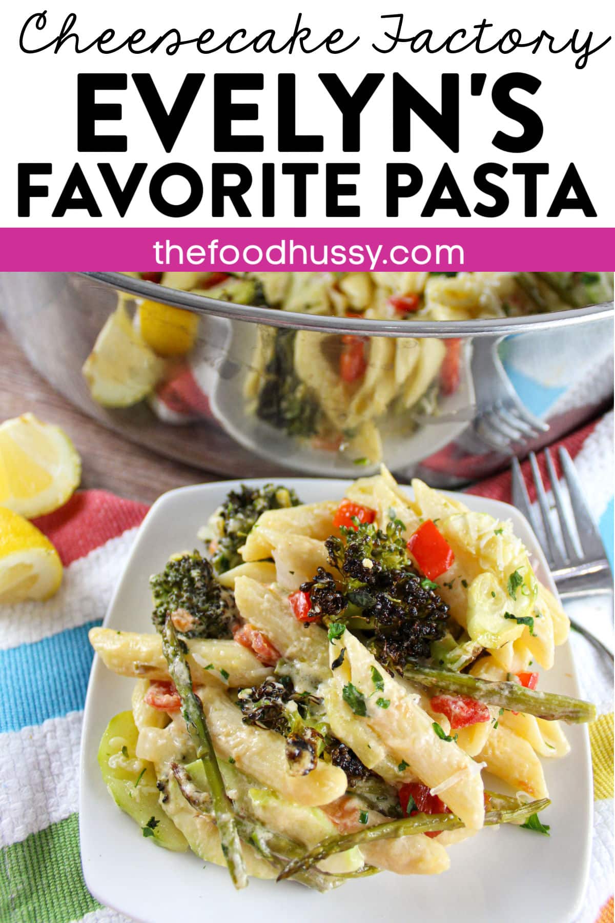 Cheesecake Factory's Evelyn's Favorite Pasta is a menu classic! But - it's recently been updated! I guess Evelyn likes something new! This Favorite is penne pasta LOADED with veggies and dressed in a light cheese sauce.  via @foodhussy