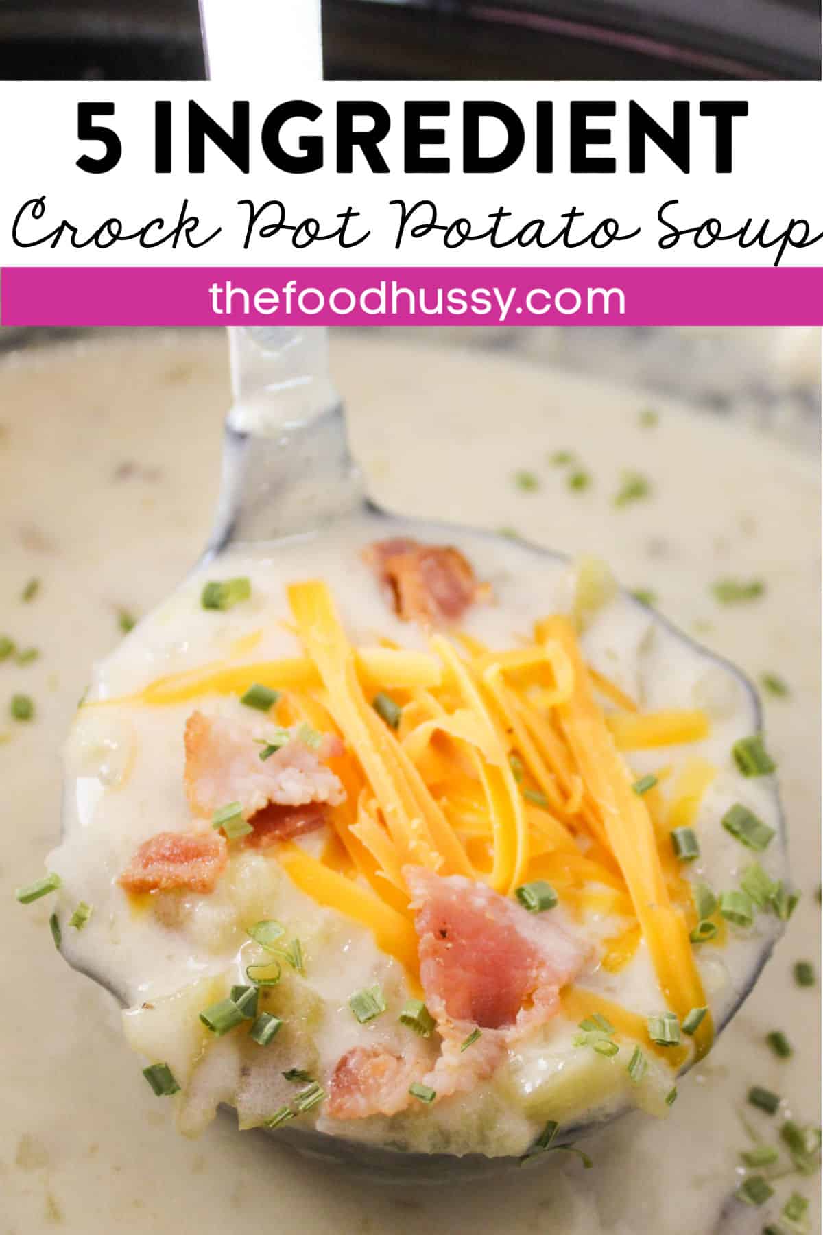 This 5 Ingredient Crock Pot Potato Soup is creamy, chunky and delicious! This is an easy potato soup recipe that tastes so good and the whole family will love - and it's all done in one pot! via @foodhussy