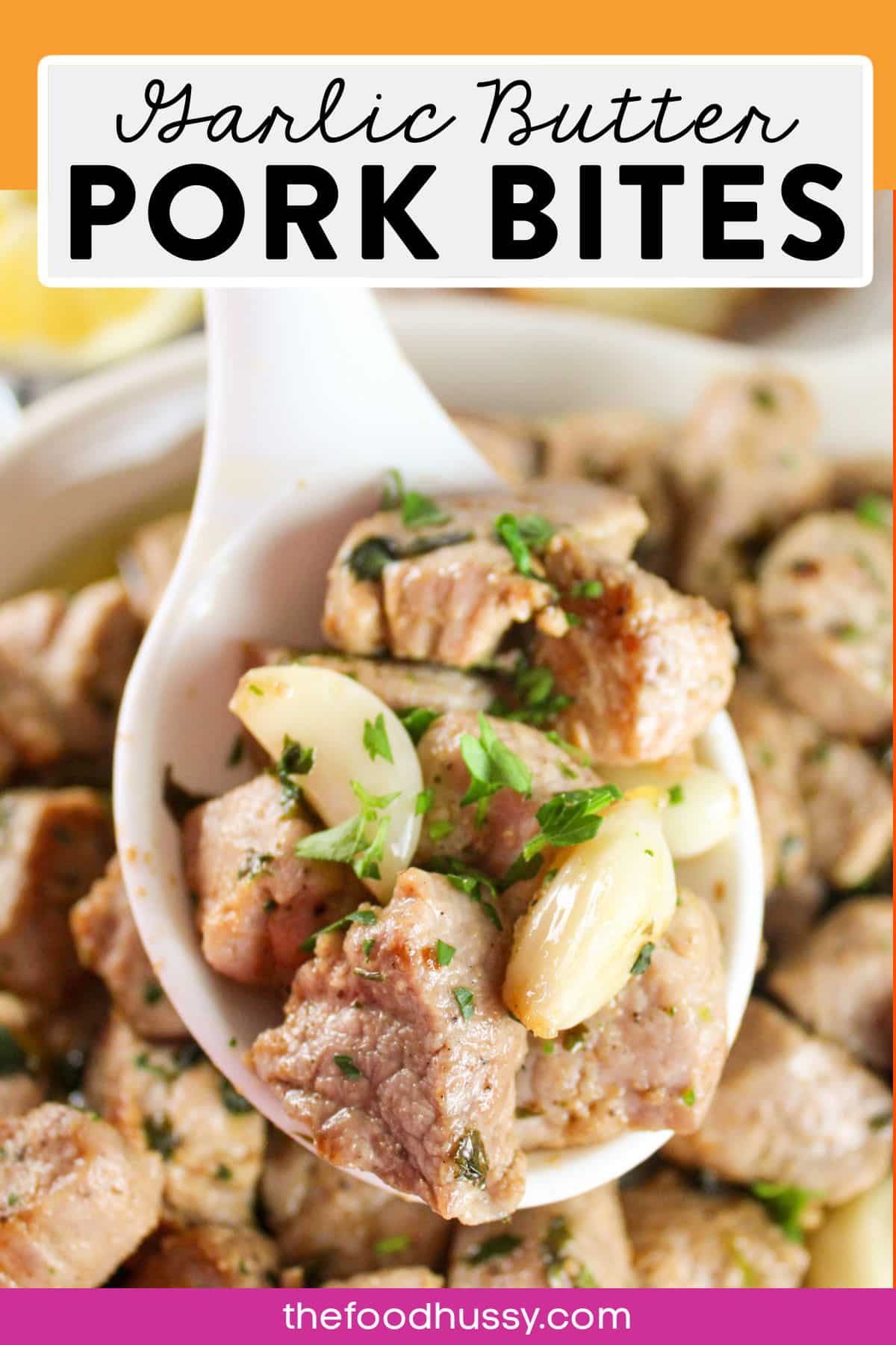 Garlic Butter Pork Bites are so easy to make and wow - they are delicious! Tender, juicy bites of pork smothered in a garlic butter sauce. Fresh herbs and lemon add freshness to every bite! via @foodhussy