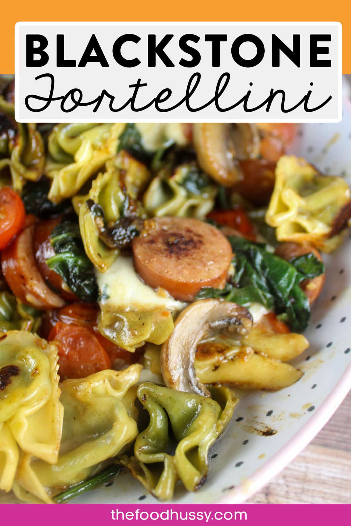 Blackstone Tortellini is such a fun dinner that feeds a crowd! Loaded up with your favorite cheesy stuffed pasta and mixed in with smoked sausage, veggies & cheese! This is a meal you'll make over and over! via @foodhussy