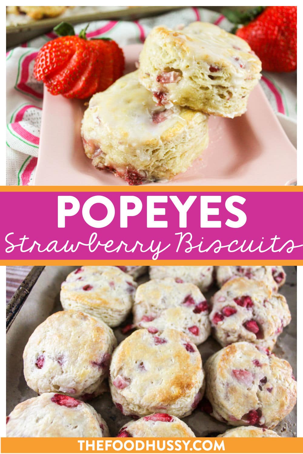 Popeye's Strawberry Biscuits are a limited time offering but you can make them anytime you want at home! These light, fluffy buttery biscuits are full of fresh strawberries and topped with a sweet glaze - no butter needed! via @foodhussy