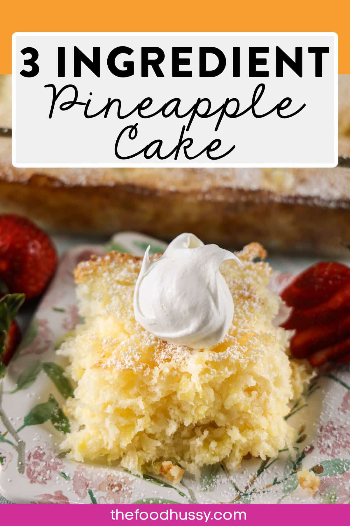 This 3 Ingredient Pineapple Cake is the perfect summer dessert! It's light and fluffy and perfect with just a sprinkle of powdered sugar. It's crazy how just three ingredients make a cake that is so delicious! via @foodhussy
