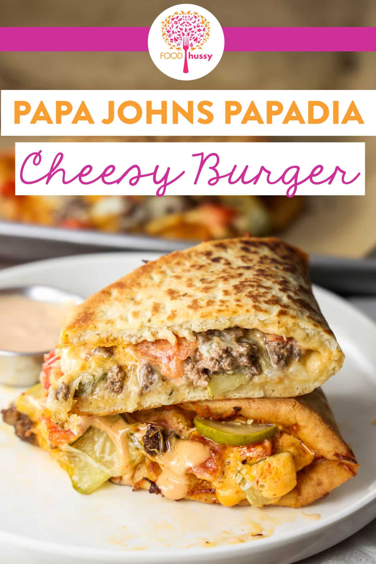 Papa Johns Papadia is one of their most popular dishes with new flavors coming out all the time! This Papadia recipe is for their current Cheesy Burger Papadia - loaded with seasoned ground beef, tomatoes, pickles, melty cheese and burger sauce! via @foodhussy
